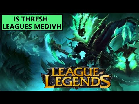 LoL: Learning League: Is Thresh Leagues Medivh: Ep.3