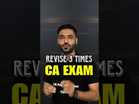 Revise 3 times for CA Exams #cainter #cafoundation #cafinal