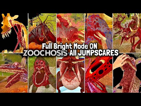 ZOOCHOSIS - All Jumpscares in FULL BRIGHT MODE & All Jumpscares Behind the Camera View