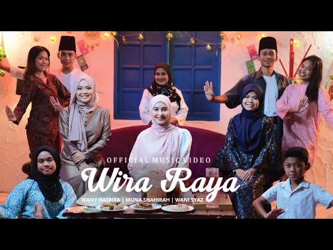 Wany Hasrita, Muna Shahirah & Wani Syaz - Wira Raya (Official Music Video)