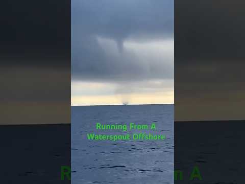 Escaping the Fury | Running From a Waterspout Offshore