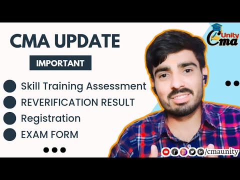 CMA New Updates...Reverifaction | Skill Training | Exam Form | Registration "Professional Ankit"#cma