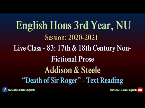 Live Class - 83 ।। Death of Sir Roger।। 17th & 18th Century Non-Fictional Prose ।। Eng Hons 3rd Year