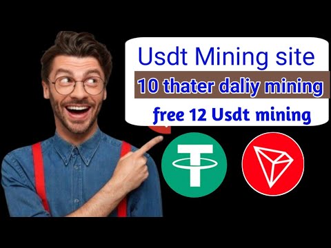 New usdt Earning Site | usdt investment site 2023 | usdt mining website | New usdt grabbing site