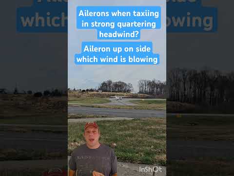 Aileron position headwind taxiing / Private Pilot