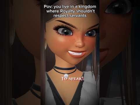 #pov royalty shouldn’t talk to the servants #viral #shorts #fyp #trending #zepeto ib: @AriaJream