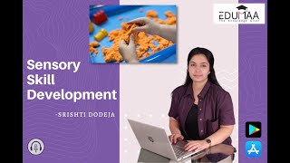 Sensory development