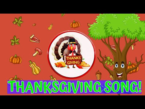 The Thanksgiving Song | Kids Songs | Stories for Children | Nursery Rhymes & Kids Storytime