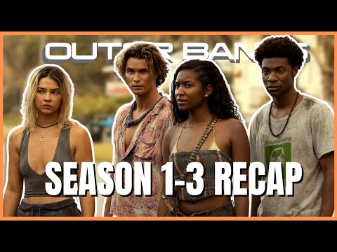 Outer Banks Series Recap Season 1 - 3 | Must Watch