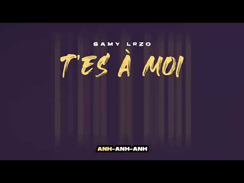 Samy Lrzo - T'es à moi (Official Lyrics Video)