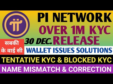 Pi Network New Update Today | Pi Network KYC Over 1M & Last Date | Pi Network Wallet Issue Solutions