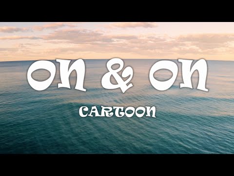 Cartoon - On & On