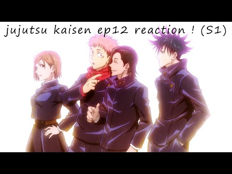 A REALLY CHUNKY BUTTCHEEK~jujutsu kaisen ep12 reaction ! (S1)