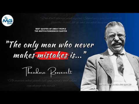 Theodore Roosevelt Quotes on Courage, Failure & Success | TMGQ #35