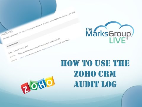 How To Use The Zoho CRM Audit Log