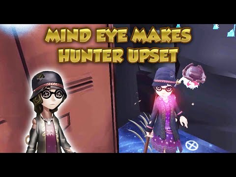 Mind Eye Makes Hunter Upset | Identity V | 第五人格 제5인격 | アイデンティティV | アイデンティティV