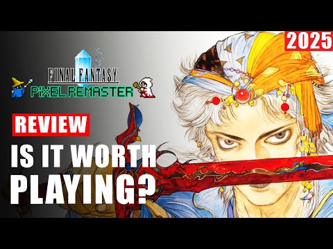 Final Fantasy Pixel Remaster 2025 Review - Is It Still Worth Playing?