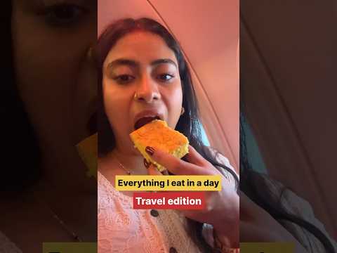 #whatieatinday travelling from Kolkata to Bangalore ✈️🎀🧡 Day273/365 #shortsviral #ashortaday #food