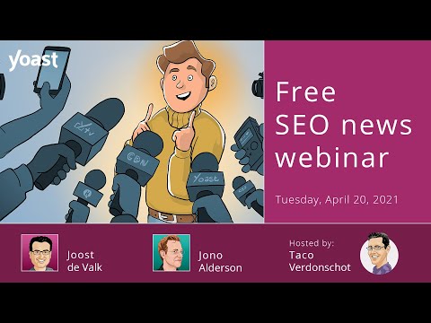 SEO news webinar | April 2021