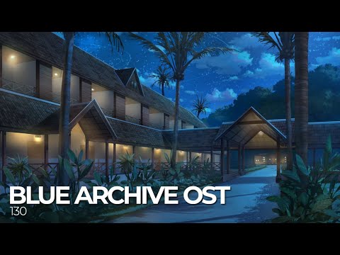 ブルーアーカイブ Blue Archive OST 130. Foolish Days