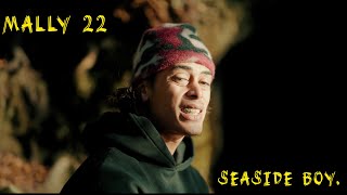 Mally 22 - Seaside Boy (Official Music Video)