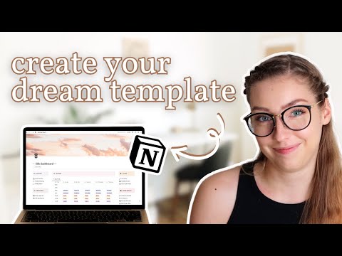 How to Create the Notion Template of Your Dreams 💫 | My Notion Template Secrets!