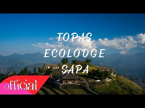 Topas Ecolodge Sapa - An Ideal Travel Resort Of Vietnam