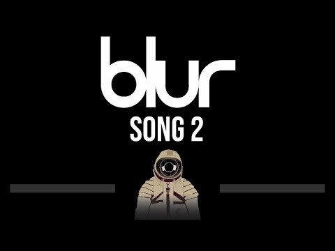 Blur • Song 2 (CC) (Upgraded Video) 🎤 [Karaoke] [Instrumental Lyrics]