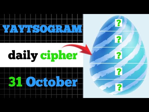 YAYTSOGRAM Daily Cipher Code 31 October | Yaytsogram cipher | today yaytsogram code | yaytsogram