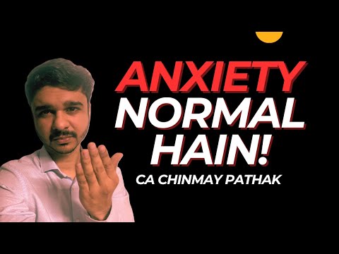 ANXIETY NORMAL HAIN! Ft. CA Chinmay Pathak