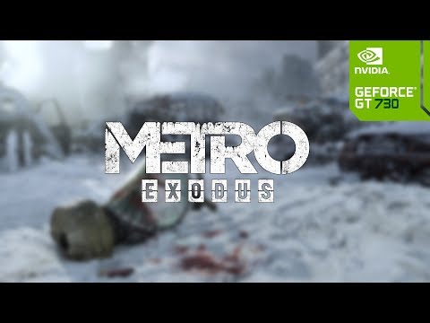 Metro Exodus On GT730 2GB DDR5