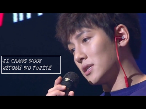 JI CHANG WOOK - HITOMI WO TOJITE LIVE FANMEET 2016 [LYRIC-ENGSUB]