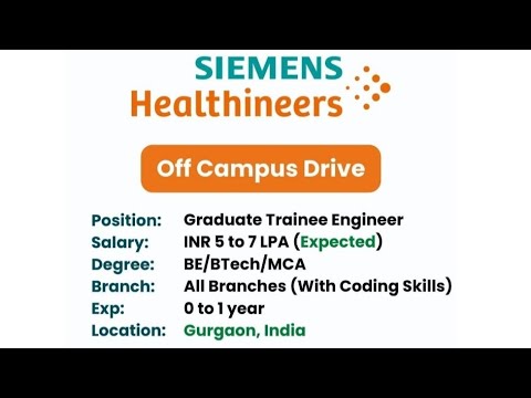 Siemens Healthineers is hiring for the position of Graduate Trainee Engineer #offcampusdrive #2023