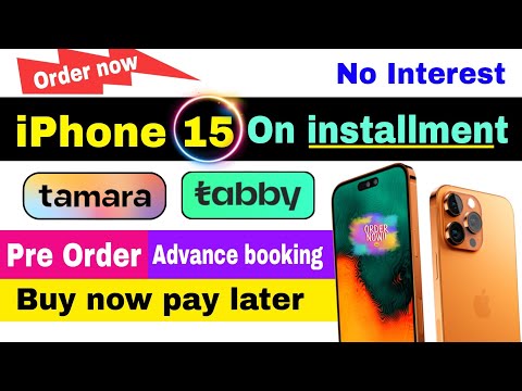 iPhone 15 on installment in saudi arabia | noon se installment pe mobile kaise le, tabby installment