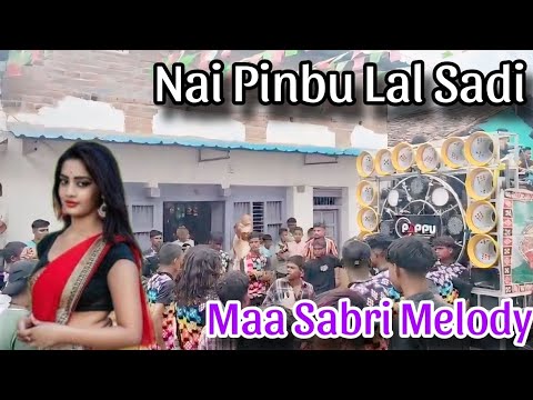 Nai Pinbu Lal Sadi Old Sambalpuri Melody Song || Maa Sabri Melody Narra || Mob.7749013663,9861186139