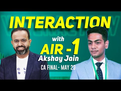 Meet CA FINAL AIR -1 l Akshay Jain