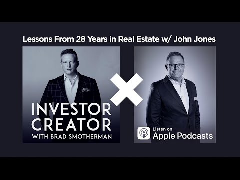 Investor Creator Podcast with guest John Jones