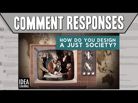 Comment Responses: How Do You Design a Just Society? | Thought Experiment: The Original Position