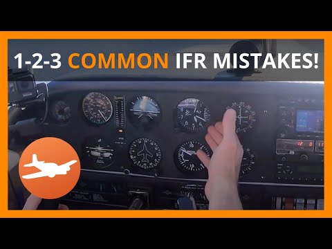 3 COMMON Mistakes made by instrument PILOTS flying under IFR - flight training video for aviators