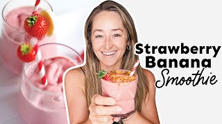 My Favorite Strawberry Banana Smoothie