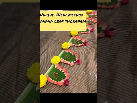 UniqueNew method Banana Leaf Thoranam #exquisite art work #Stunning Design #handcrafted #viral video