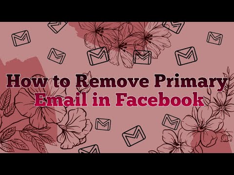 How to Change or Remove Primary Email in Facebook