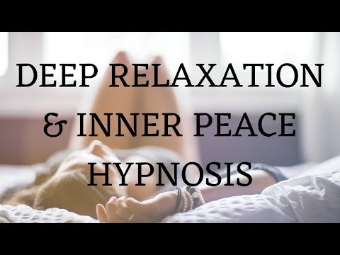 Deep Relaxation & Inner Peace Hypnotherapy