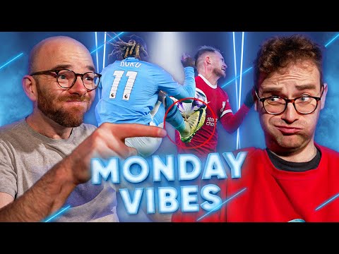 WHY LIVERPOOL WERE ROBBED AGAINST MAN CITY! | Monday Vibes