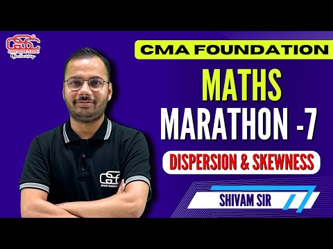 CMA FOUNDATION MATHS MARATHON LECTURE - 7 | MBA SHIVAM SIR | GYAN SAGAR CLASSES |