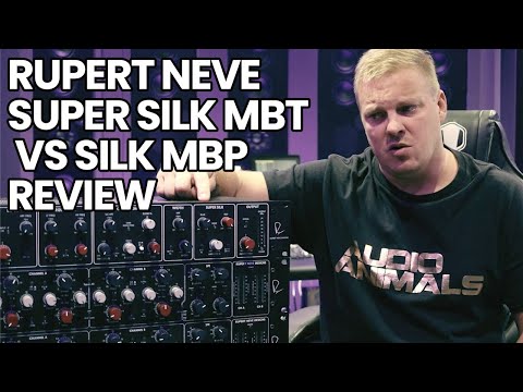 Rupert Neve Super Silk (MBT) VS Silk (MBP) Review