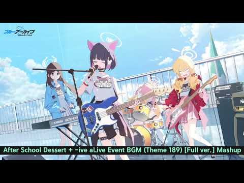 After School Dessert & -ive aLive Event BGM (Theme 189 - Full ver.) Mashup