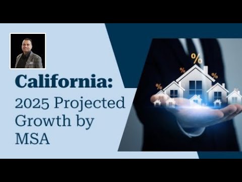 California Cities: 2025 Projected Growth by MSA