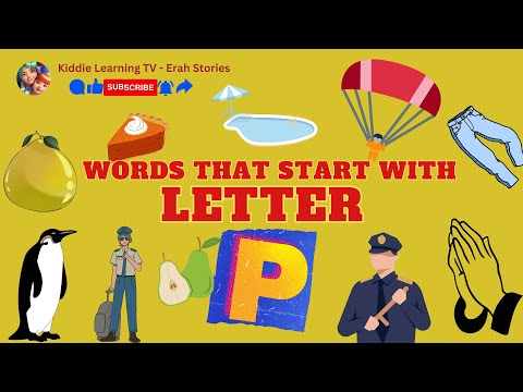 Letter P: Words That Start With P, Letter Sounds| English Vocabulary Lessons| Kiddie Learning TV