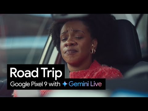 Google Pixel 9 With Gemini Live | Road Trip